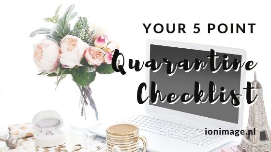 Your 5 Point Quarantine Checklist: by image consultant Jenni at I on Image