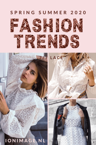 Spring Summer 2020 Fashion Trends:  Lace