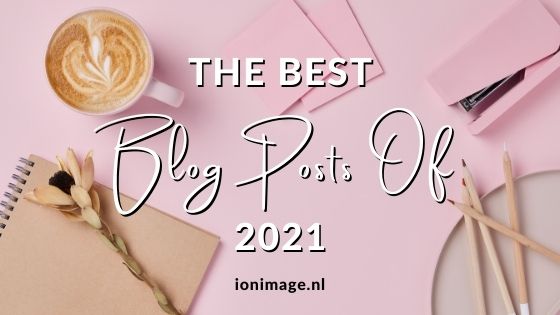 Best Blog Posts Of 2021 by I on Image