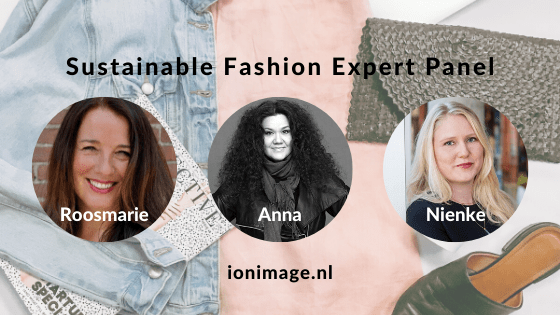 I on Image's Sustainable Fashion Expert Panel: Roosmarie Ruigrok, Anna Rinta-Jyllilä and Nienke Steen