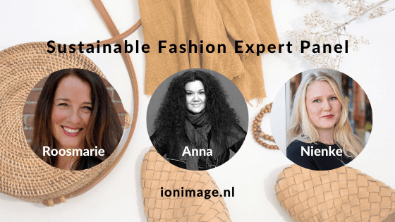 Our Sustainable Fashion Expert Panel: Roosmarie Ruigrok, Anna Rinta-Jyllilä and Nienke Steen