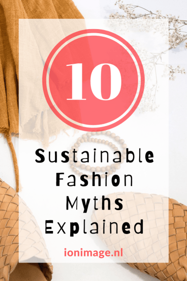 10 Sustainable Fashion Myths Explained Image For Pinterest