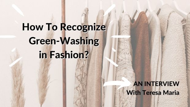 How To Recognize Green-Washing in Fashion