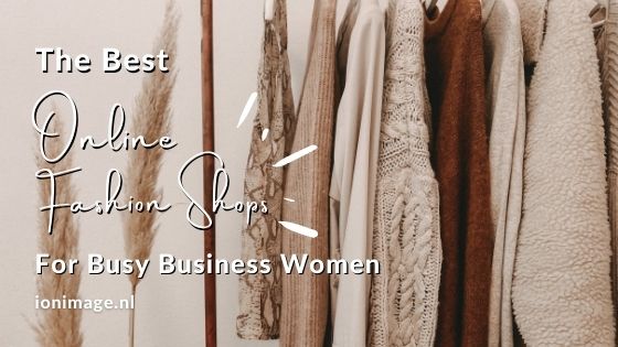 The Best Online Fashion Shops For Busy Business Women